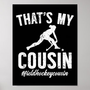 Poster Ma cousine hockey sur gazon Cousine joueuse de hoc