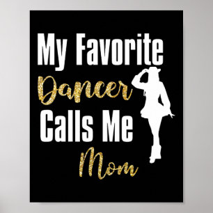 Poster Ma danseuse préférée m'appelle Maman Drill Team Ba
