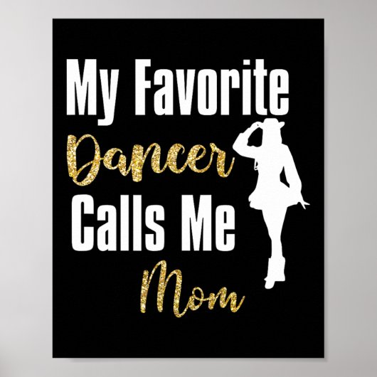 Poster Ma danseuse préférée m'appelle Maman Drill Team Ba (Devant)