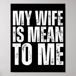 Poster Ma femme me fait rire mari sarcasme