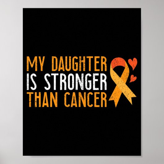 Poster Ma Fille Est Plus Forte Que La Leucémie Cancer Con (Devant)