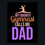 Poster Ma Gymnaste Favorite M'Appelle Papa<br><div class="desc">Ma Gymnaste Favorite M'Appelle Papa</div>
