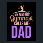 Poster Ma Gymnaste Favorite M'Appelle Papa<br><div class="desc">Ma Gymnaste Favorite M'Appelle Papa</div>