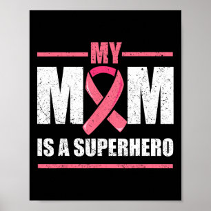 Poster Ma Mère Est Un Superhéros Cancer Du Sein Chemises