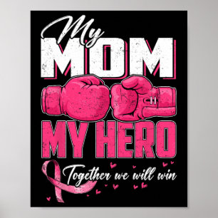 Poster Ma mère Mon héros Ensemble Nous Gagnerons Le Cance