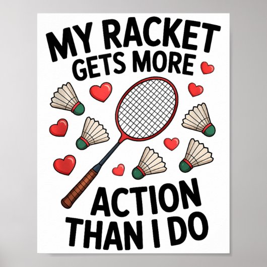 Poster Ma raquette a plus d'action que moi Funny Badmint (Devant)
