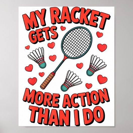 Poster Ma raquette a plus d'action que moi Funny Badmint (Devant)