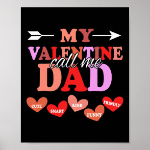 Poster Ma Saint-Valentin m'appelle Papa Fête des Pères Pa
