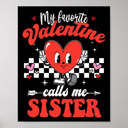 Poster Ma Saint Valentin préférée M'Appelle Soeur Heureus (Devant)