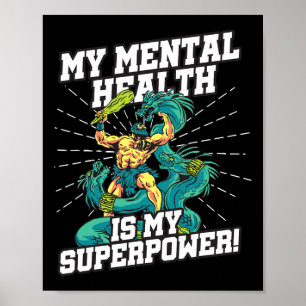 Poster Ma santé mentale est ma superpuissance Sensibilisa