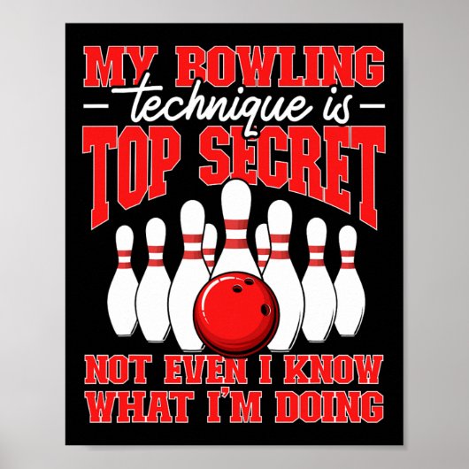 Poster Ma Technique De Bowling Est Une Citation De Bowler (Devant)