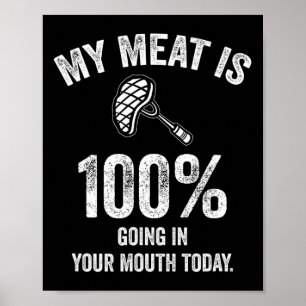 Poster Ma Viande Va À 100% Dans Votre Bouche Aujourd'Hui