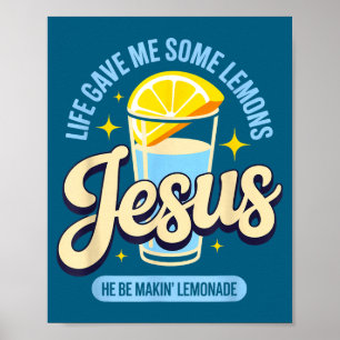 Poster Ma vie m'a donné des citrons Jésus