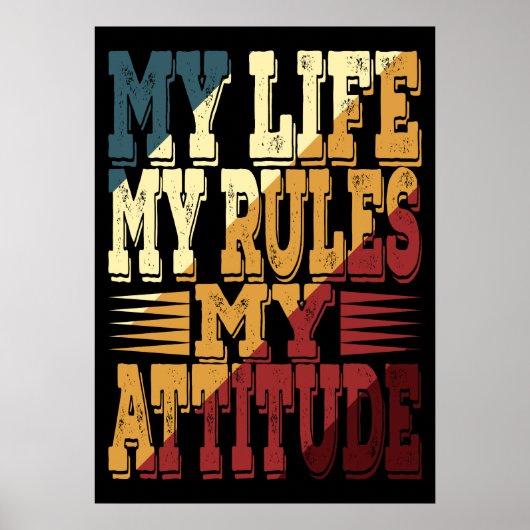 Poster Ma vie mes règles mon attitude (Devant)
