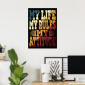 Poster Ma vie mes règles mon attitude (Bureau à domicile)