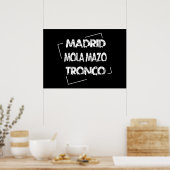 Poster "MADRID MOLA MAZO TRONCO". Retro EGB Años 80. (Cuisine)