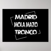 Poster "MADRID MOLA MAZO TRONCO". Retro EGB Años 80. (Devant)