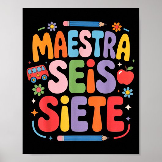 Poster Maestra Seis Siete Teacher Fun School Kids  (Devant)