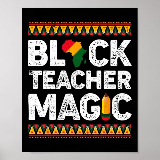 Poster Magic Melanin Pride de l'enseignant Histoire noire (Devant)