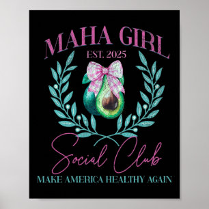 Poster Maha Girl Social Club Trump Kennedy Make America H
