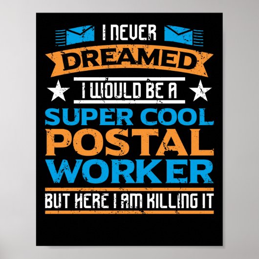 Poster Mailman Super Cool Postal Worker Je N'Ai Jamais rê (Devant)