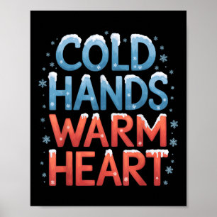 Poster Mains Froides Et Coeur Chaud Drôle Noël D'Hiver