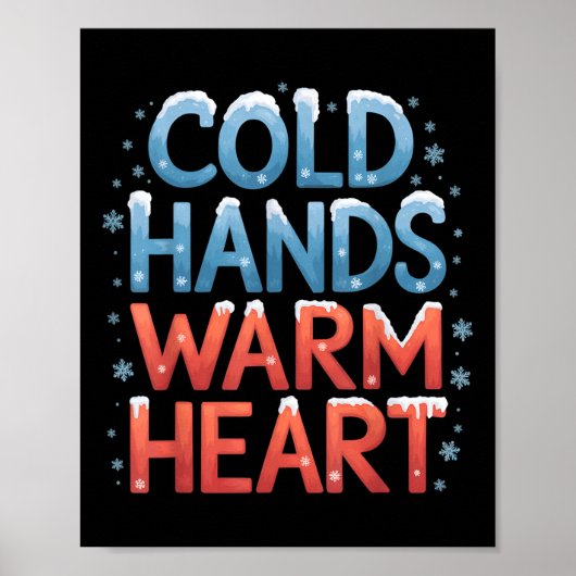 Poster Mains Froides Et Coeur Chaud Drôle Noël D'Hiver (Devant)