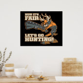 Poster Maintenant, c'est bon, allons à la chasse ! (Cuisine)