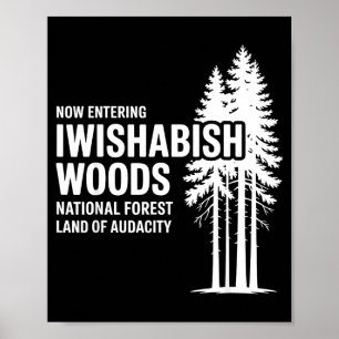 Poster Maintenant, entrée dans la forêt nationale de I Wi