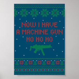 Poster Maintenant j'ai un pistolet à machine Ho-Ho-Ho