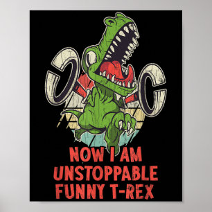 Poster Maintenant Je Suis Inarrêtable Funny Sarcastique G