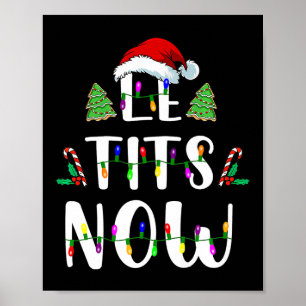 Poster Maintenant Noël Laissez Neige Fun Fun Fun Fun