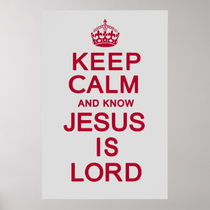 Poster Maintenez calme et sachez que Jésus est seigneur