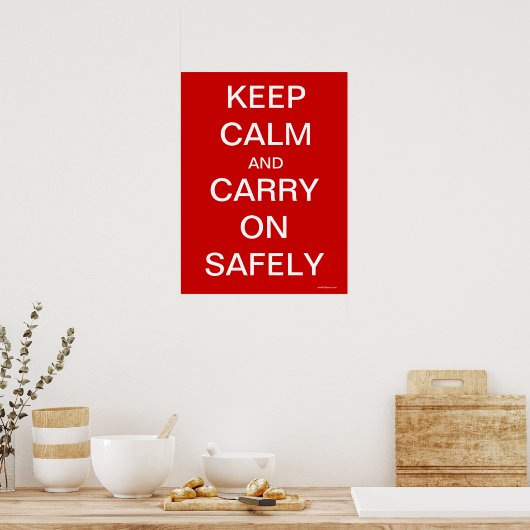 Poster Maintenez le calme et continuez en toute sécurité  (Cuisine)