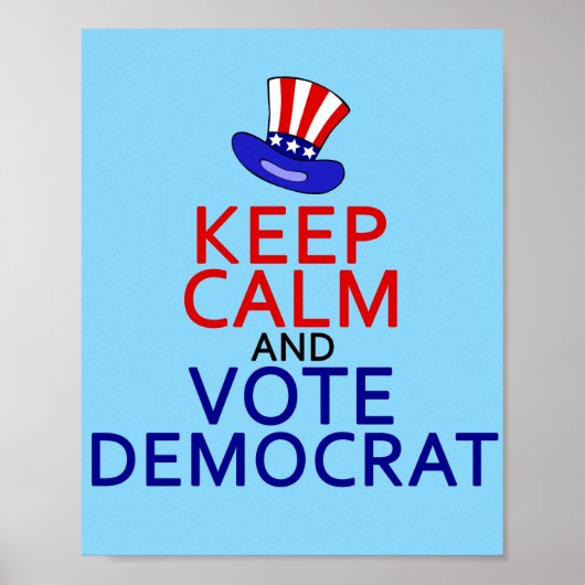 Poster Maintenez le calme vote démocrate drôle élection 2 (Devant)