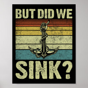 Poster Mais avons-nous coulé le capitaine de ponton drôle