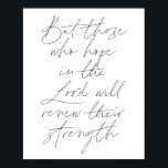 Poster Mais ceux qui espèrent dans le Seigneur renouvelle<br><div class="desc">Mais ceux qui espèrent dans le Seigneur renouvelleront leur force Script</div>