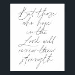Poster Mais ceux qui espèrent dans le Seigneur renouvelle<br><div class="desc">Mais ceux qui espèrent dans le Seigneur renouvelleront leur force Script</div>