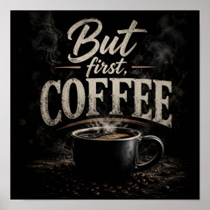 Poster Mais d'abord café