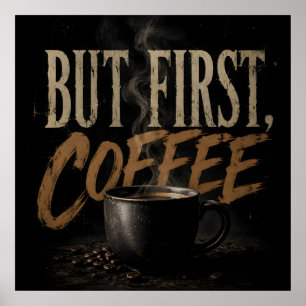 Poster Mais d'abord café