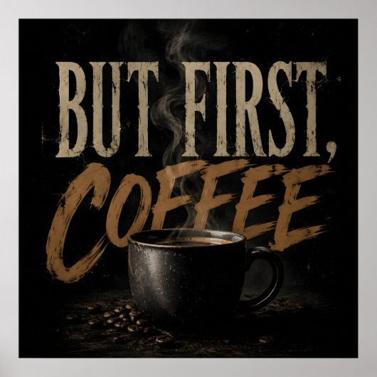 Poster Mais d'abord café (Devant)