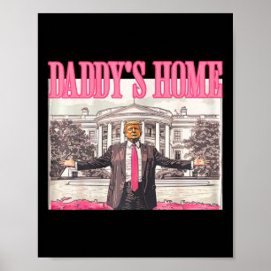 Poster Maison Blanche de Trump Daddy 2024