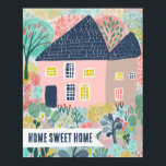 Poster MAISON SWEET HOME Maison personnalisée Jardin Illu<br><div class="desc">Joli dessin coloré d'une maison et d'un grand jardin avec le texte HOME SWEET HOME! Entièrement personnalisable. Cliquez sur "Personnaliser" ci-dessus pour modifier le texte. Cliquez ensuite sur "modifier à l'aide de l'outil de conception" pour ajuster les polices, les couleurs et les placements. Sélectionnez la taille de l'impression à l'aide...</div>