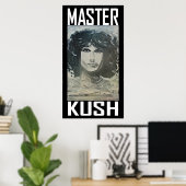 POSTER MAÎTRE KUSH (Bureau à domicile)