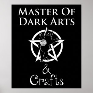 Poster Maîtrise des arts sombres et de l'artisanat