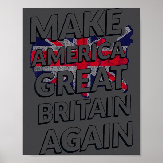 Poster Make America Great Britain Again Shirt  (Devant)