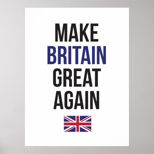 Poster Make Britain Great Again UK First Flag (Devant)