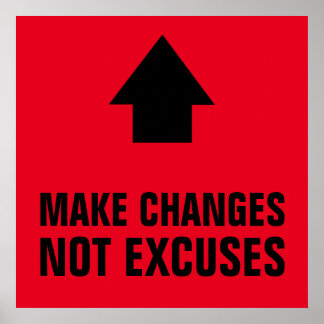 Poster Make Changes Not Excuses Inspirational Red Black