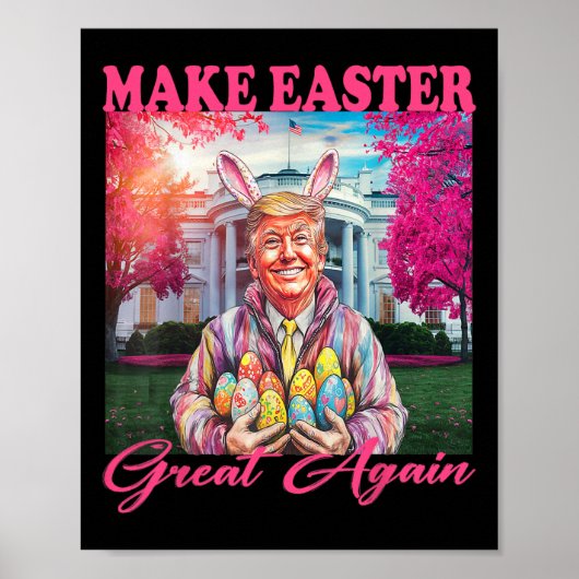 Poster Make Easter Great Again Funny Trump Bunny Spring H (Devant)
