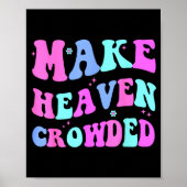 Poster Make Heaven Crowded Cute Christian Teen Girl Jesus (Devant)